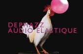 DePhazz "Audio Elastique" - recenzja muzyczna